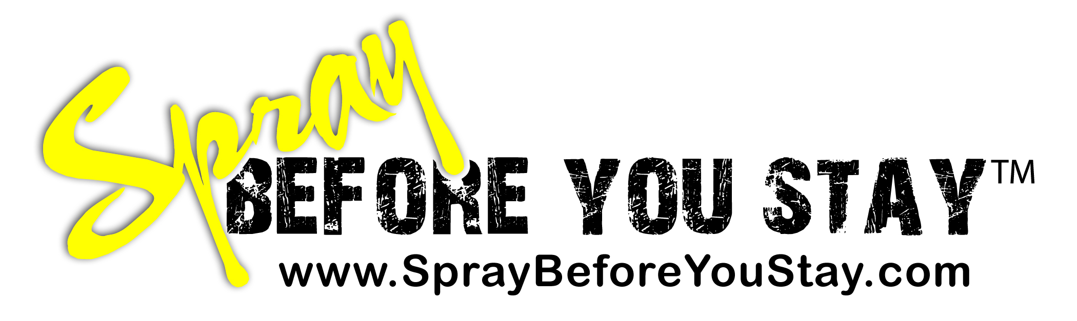 Spray Before You Stay
